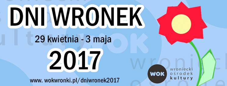 Dni Wronek 2017 - program imprezy