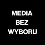 „Wroniecki Bazar dołączył do akcji „Media bez wyboru”. Protestujemy wspólnie z wieloma polskimi mediami