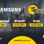Kolejny Samsung River Triathlon Series już w lipcu we Wronkach