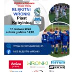 Zapraszamy na mecz MKS Błękitni Wronki – Piast Kobylnica