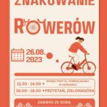 Znakowanie rowerów w Kazimierzu i Zielonejgórze w sobotę